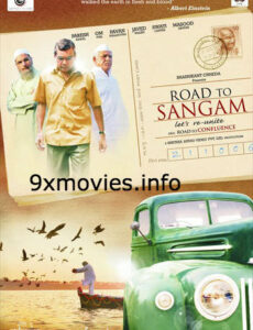 Road To Sangam 2010 Hindi 480p WEB-DL 400mb