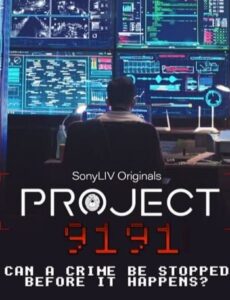 Project 9191 (2021) S01 HDRip 720p 480p Full Hindi Episodes Download