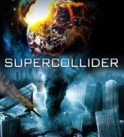 Supercollider 2013 BluRay 720p Dual Audio In Hindi English