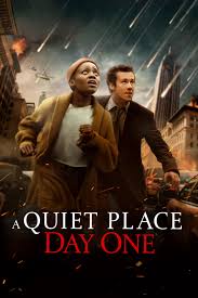 A Quiet Place : Day One - 2024