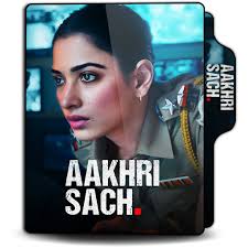 Aakhri Sach - 2023 - S01 E02