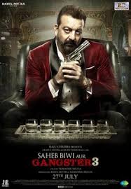 Saheb Biwi Aur Gangster 3 - 2018