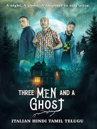 Three Men And A Ghost - 2022