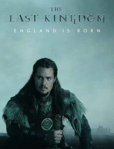The Last Kingdom S04 Dual Audio Hindi 720p 480p WEB-DL 4.4GB