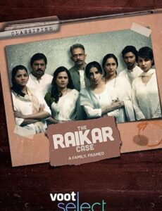 The Raikar Case 2020 S01 Complete Hindi 720p WEB-DL 1.7GB