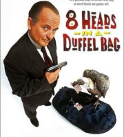 8 Heads In A Duffel Bag 1997 Dual Audio HDTV 300mb