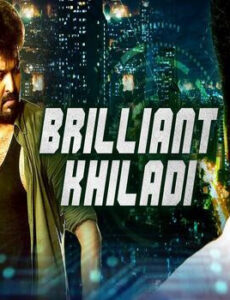 Brilliant Khiladi 2019 Hindi Dubbed 720p HDRip 900mb