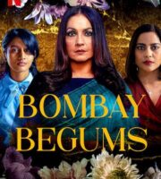Bombay Begums 2021 S01 HDRip 480p 720p Full Hindi Episodes Download