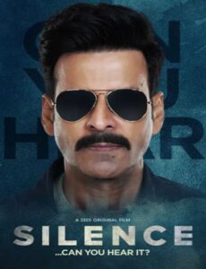 Silence: Can You Hear It 2021 HDRip 720p Full Hindi Movie Download