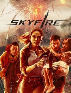 Skyfire 2019 BluRay 720p Dual Audio In Hindi English