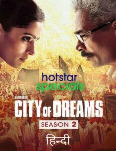 City Of Dreams 2021 S02 Hindi 720p 480p WEB-DL