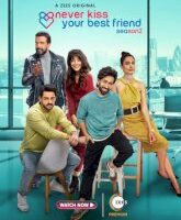 Never Kiss Your Best Friend S02 Hindi 720p 480p WEB-DL