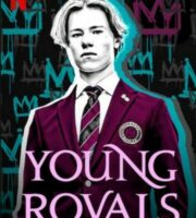 Young Royals 2021 Dual Audio Hindi 720p 480p WEB-DL