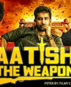 Aatish The Weapon 2020 Hindi Dubbed 720p 480p HDRip