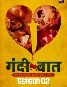 Gandii Baat Season 2 Complete 720p All Episodes Hindi WEB Series