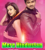 Mere Hindustan Ki Kasam 2 (2019) Hindi Dubbed 480p DTHRip Full Movie Download